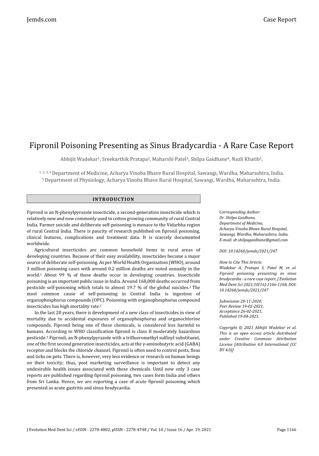 Fipronil Poisoning Presenting As Sinus Bradycardia - a Rare Case Report