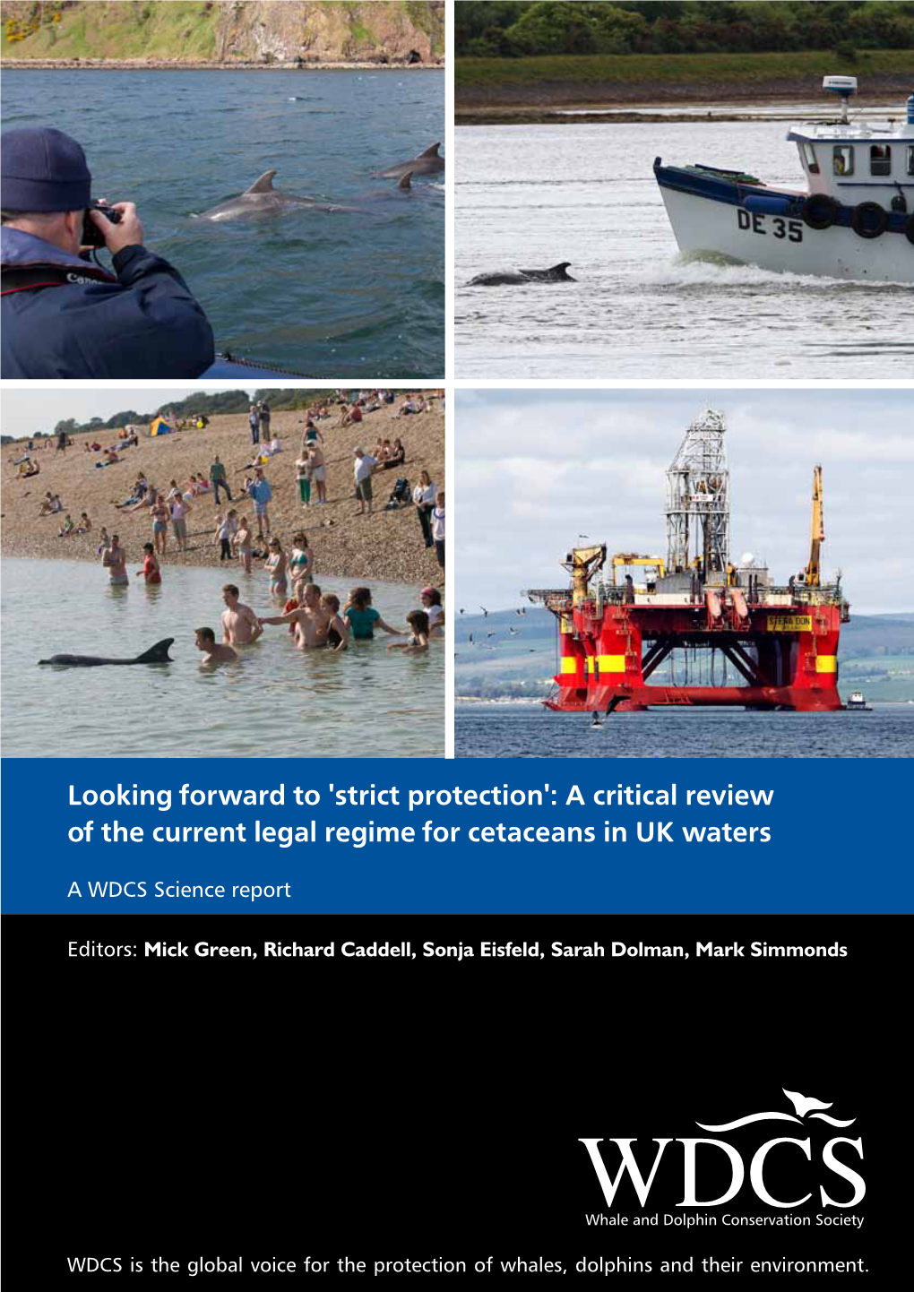 'Strict Protection': a Critical Review of the Current Legal Regime for Cetaceans in UK Waters