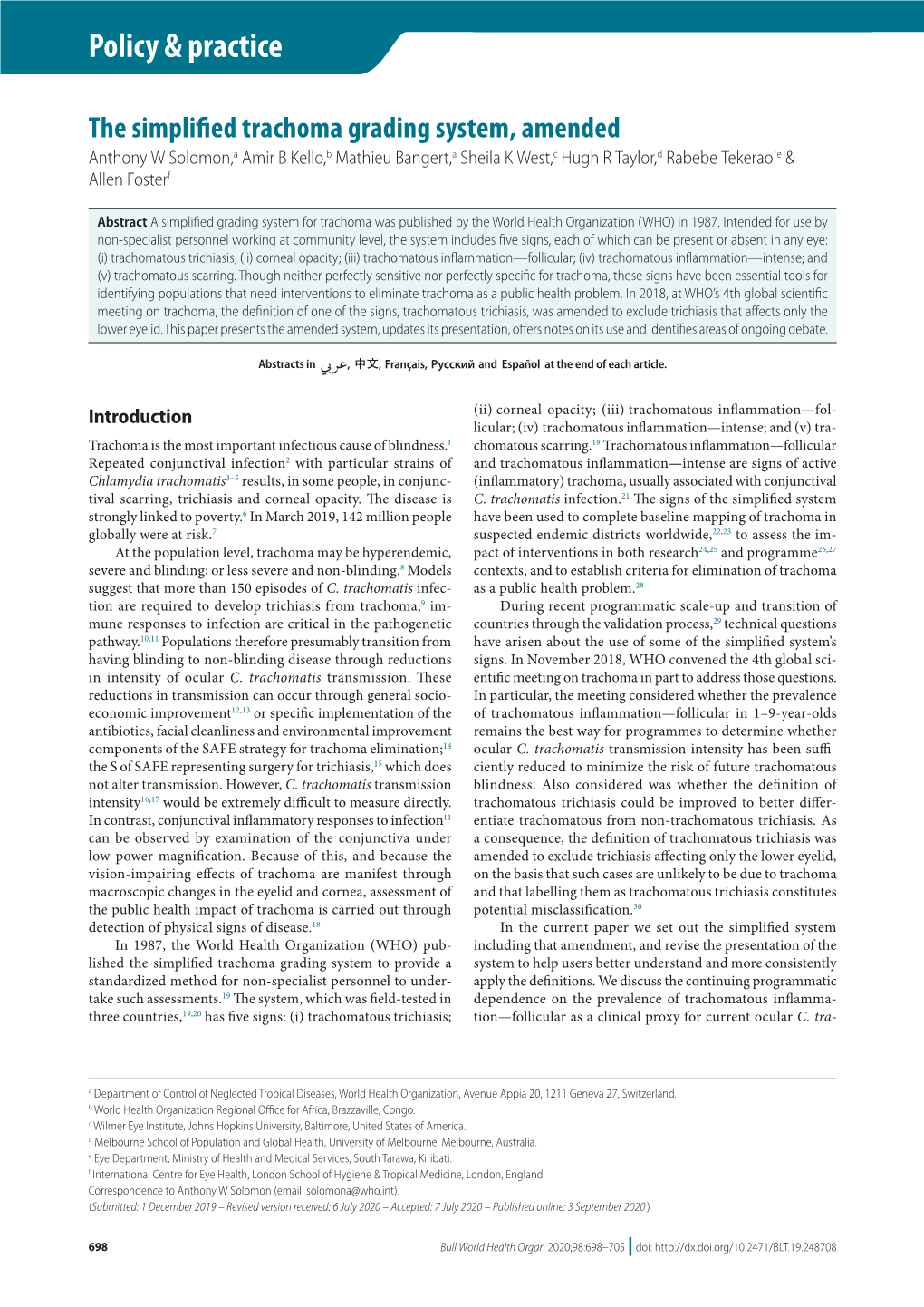 The Simplified Trachoma Grading System, Amended Anthony W Solomon,A Amir B Kello,B Mathieu Bangert,A Sheila K West,C Hugh R Taylor,D Rabebe Tekeraoie & Allen Fosterf