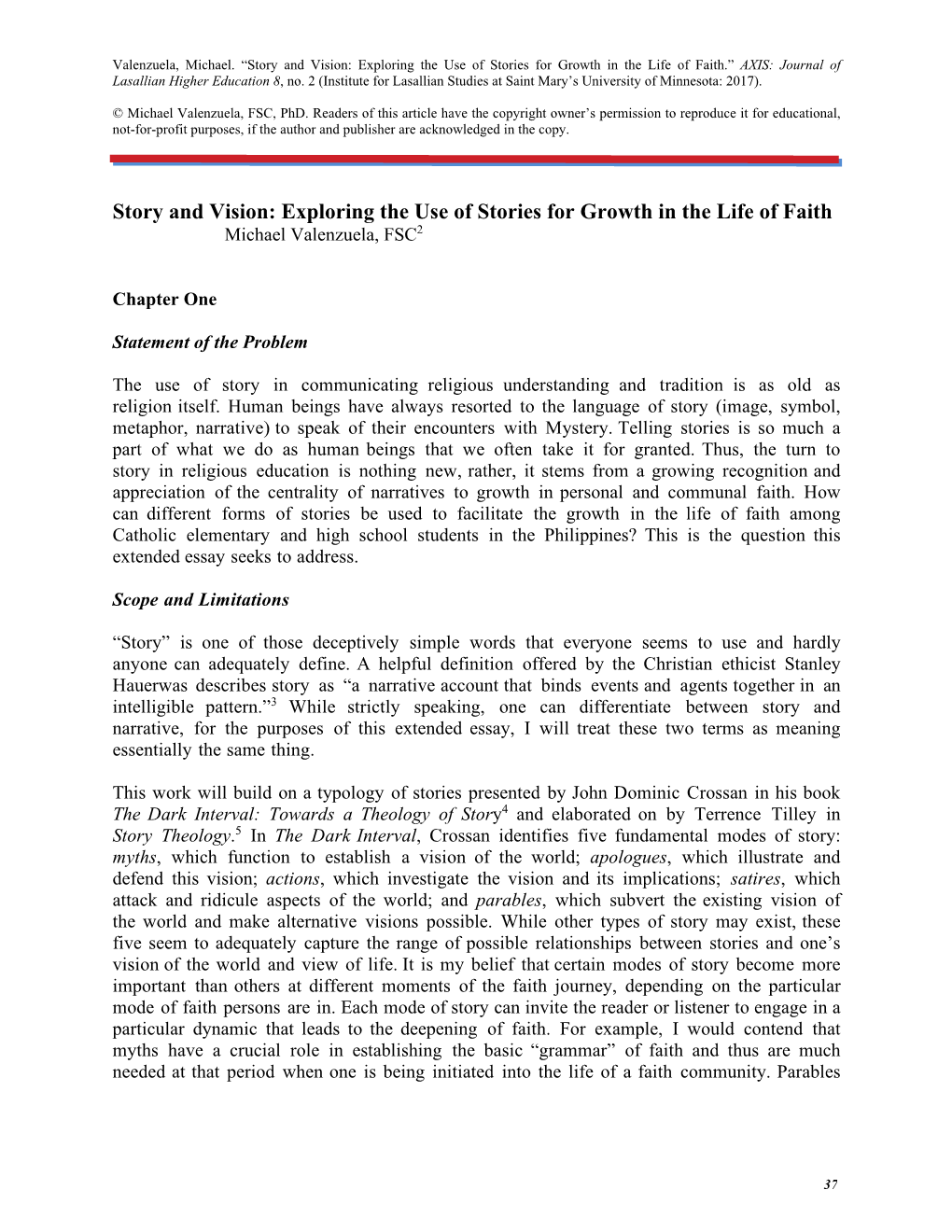 Story and Vision: Exploring the Use of Stories for Growth in the Life of Faith.” AXIS: Journal of Lasallian Higher Education 8, No