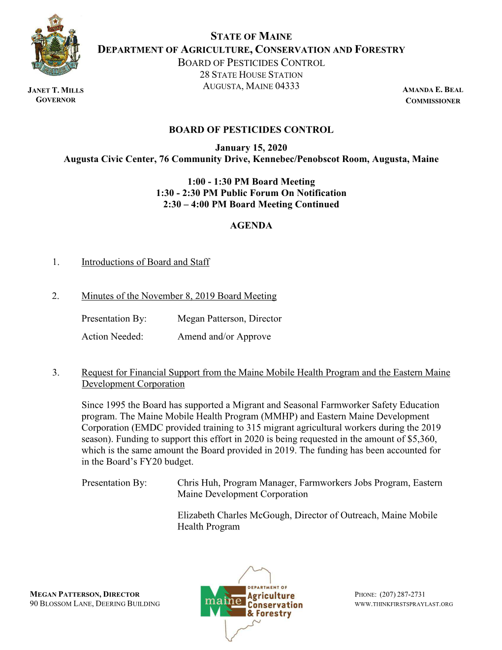 BOARD of PESTICIDES CONTROL January 15, 2020 Augusta Civic Center, 76 Community Drive, Kennebec/Penobscot Room, Augusta, Maine