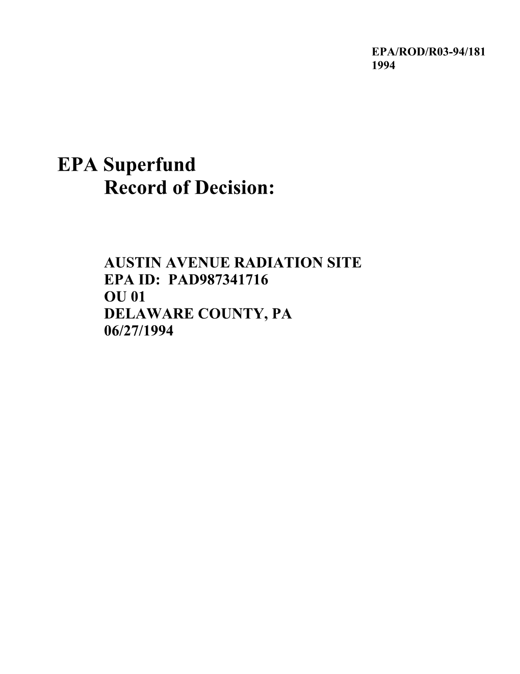 AUSTIN AVENUE RADIATION SITE EPA ID: PAD987341716 OU 01 DELAWARE COUNTY, PA 06/27/1994 Text