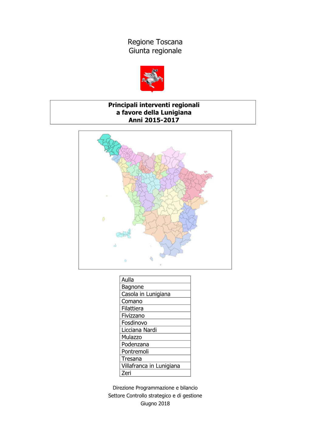 Principali Interventi Regionali a Favore Della Lunigiana Anni 2015-2017