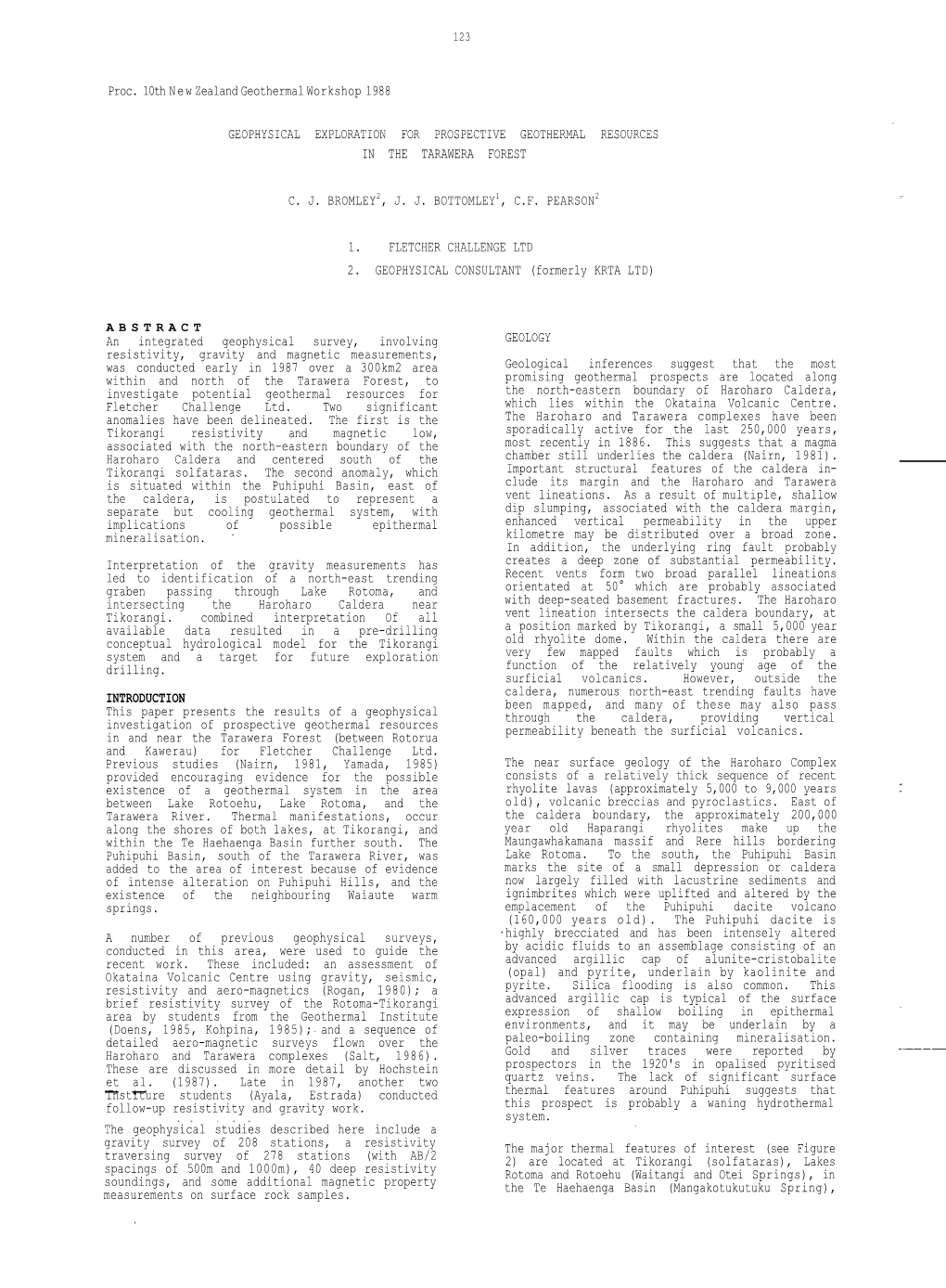 Proc. 10Th New Zealand Geothermal Workshop 1988 GEOPHYSICAL EXPLORATION for PROSPECTIVE GEOTHERMAL RESOURCES in the TARAWERA