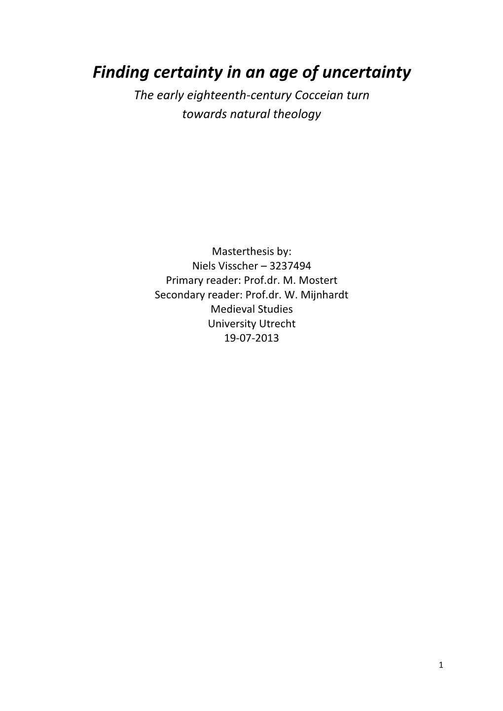 Finding Certainty in an Age of Uncertainty the Early Eighteenth-Century Cocceian Turn Towards Natural Theology