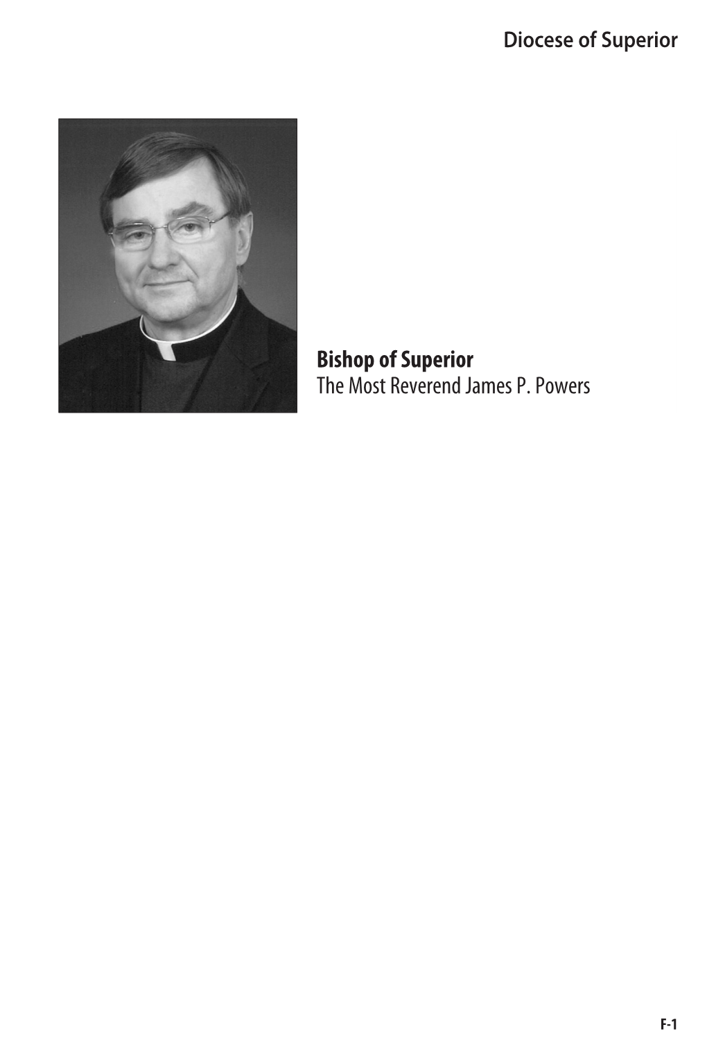 Bishop of Superior the Most Reverend James P. Powers