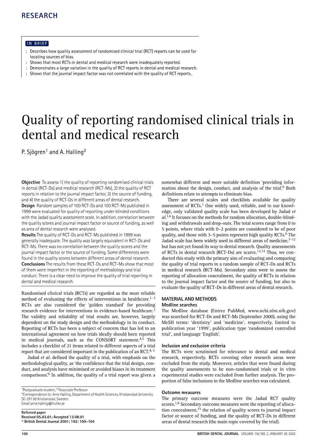 Quality of Reporting Randomised Clinical Trials in Dental and Medical Research