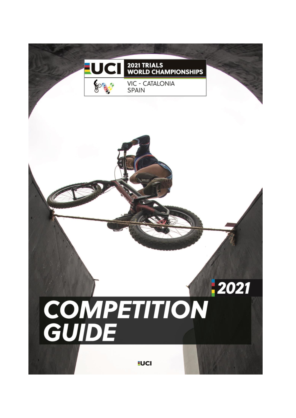 2021 UCI Trials World Championships Must Register All Persons Included in the Delegation Using the Following Form