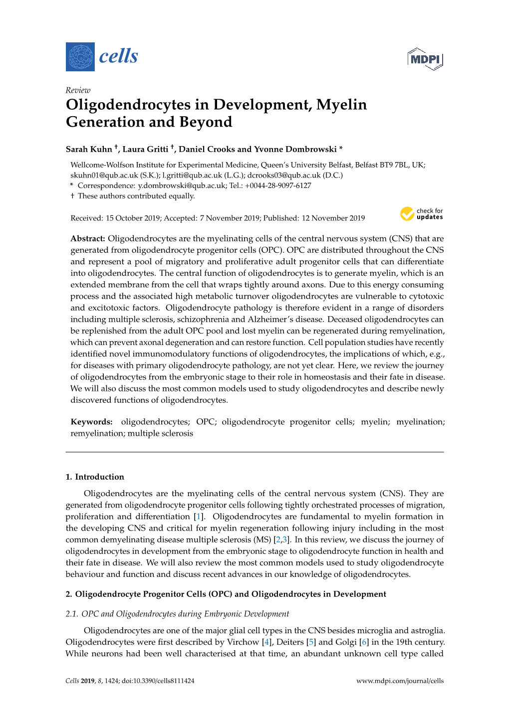 Oligodendrocytes in Development, Myelin Generation and Beyond