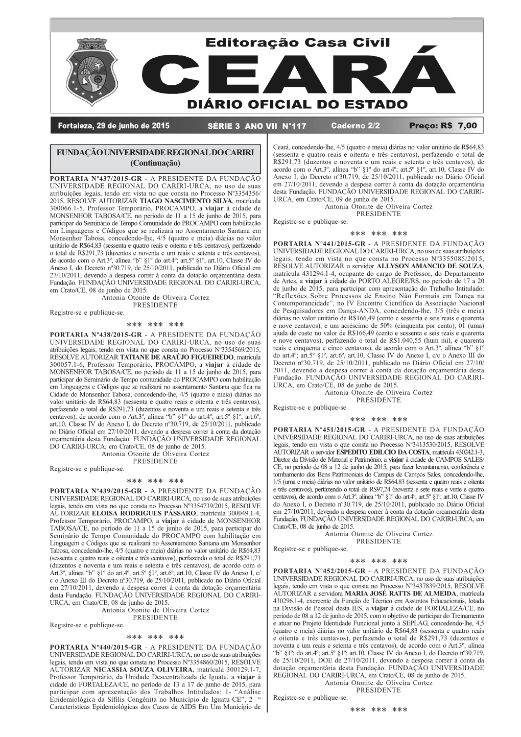 Diário Oficial Do Estado Série 3 Ano Vii Nº117 Fortaleza, 29 De Junho De 2015 61