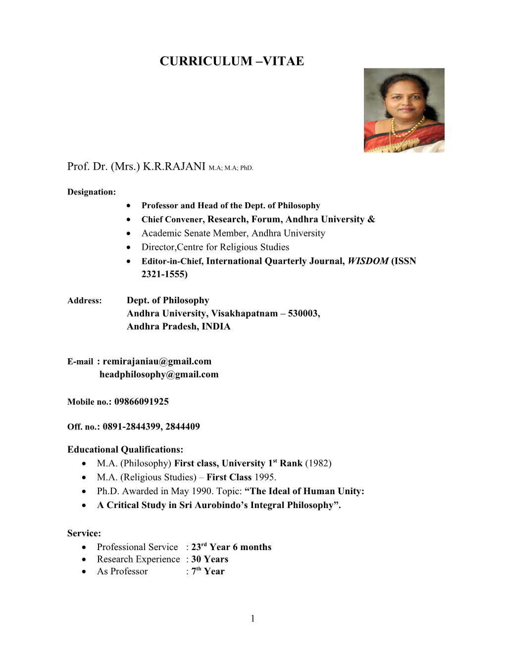 Prof. Dr. (Mrs.) K.R.RAJANI M.A; M.A; Phd