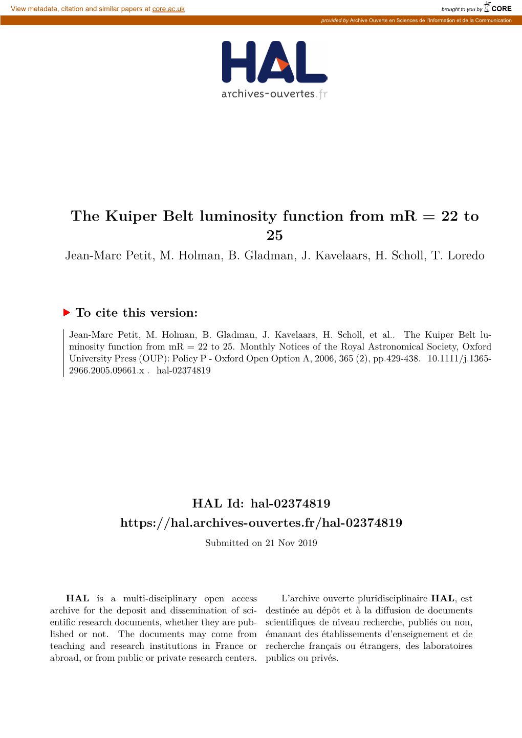 The Kuiper Belt Luminosity Function from Mr = 22 to 25 Jean-Marc Petit, M