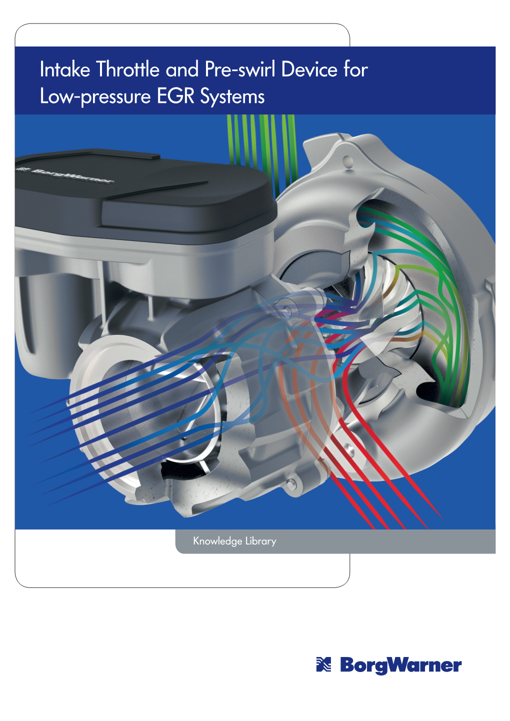 Intake Throttle and Pre-Swirl Device for LP EGR Systems