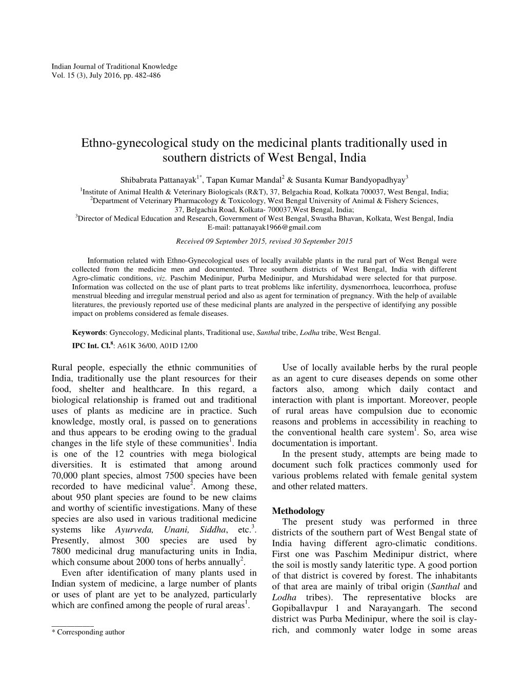 Ethno-Gynecological Study on the Medicinal Plants Traditionally Used in Southern Districts of West Bengal, India