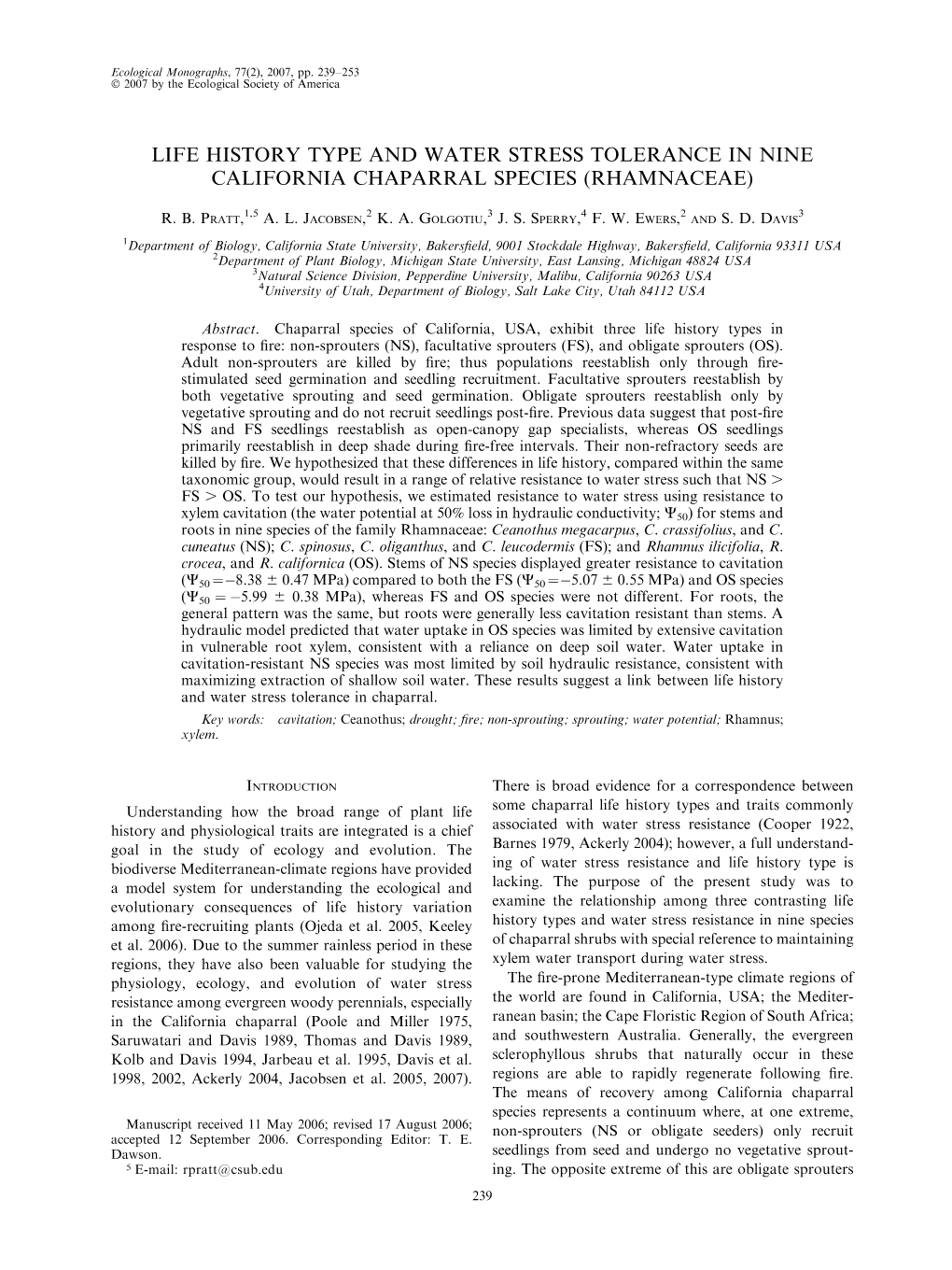 Life History Type and Water Stress Tolerance in Nine California Chaparral Species (Rhamnaceae)