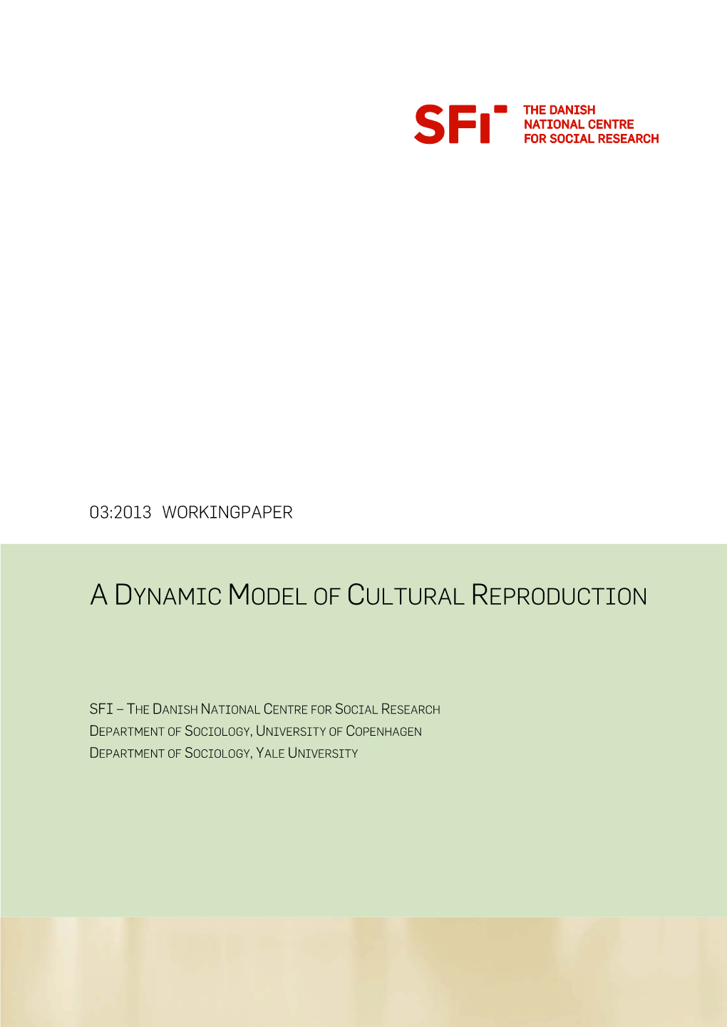 Adynamic Model of Cultural Reproduction