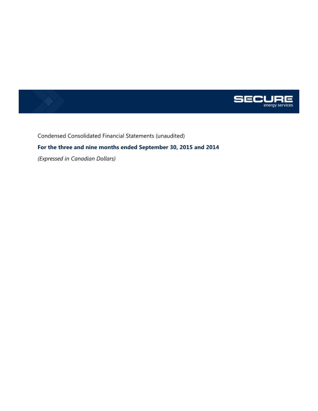 Condensed Consolidated Financial Statements (Unaudited)