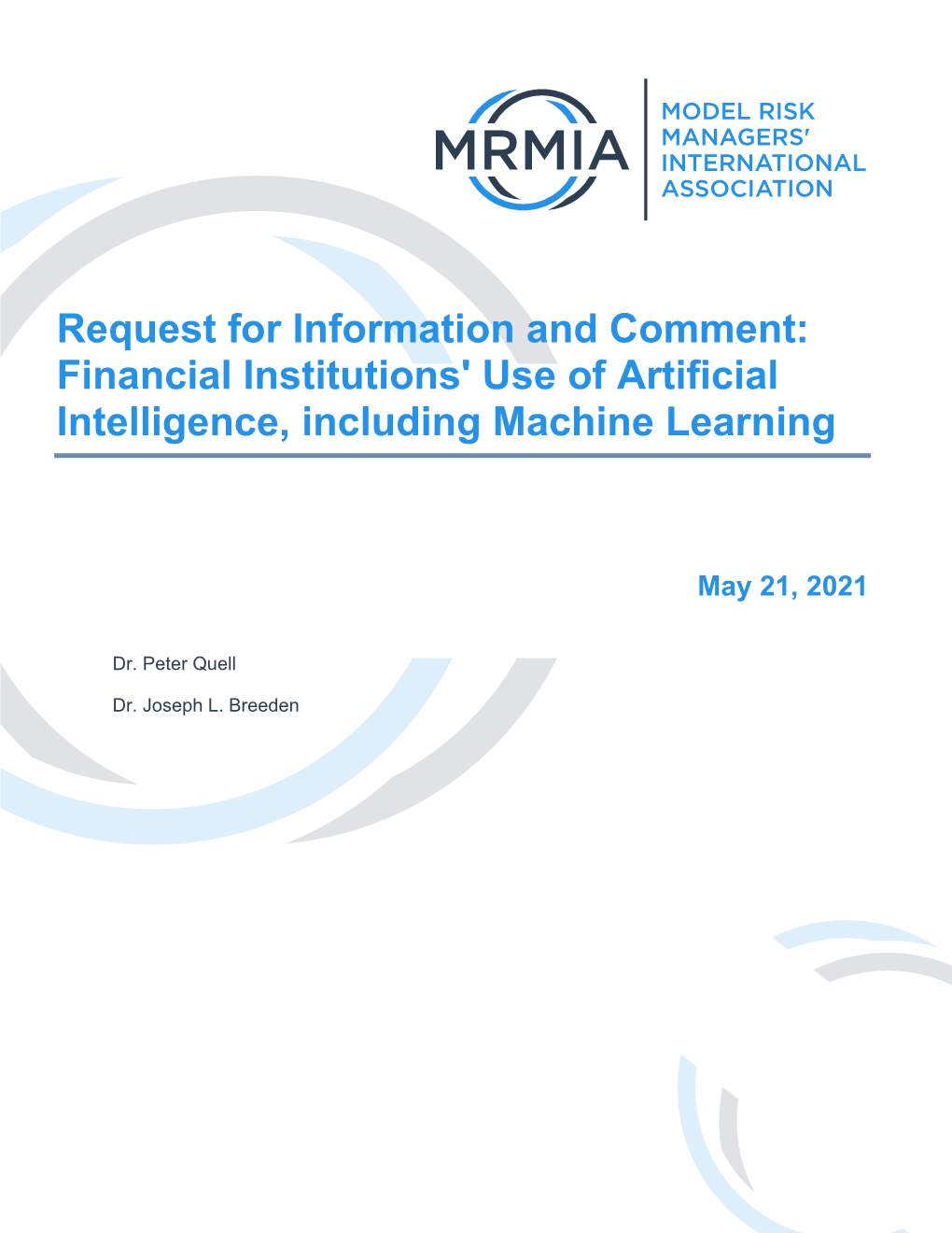 Request for Information and Comment: Financial Institutions' Use of Artificial Intelligence, Including Machine Learning