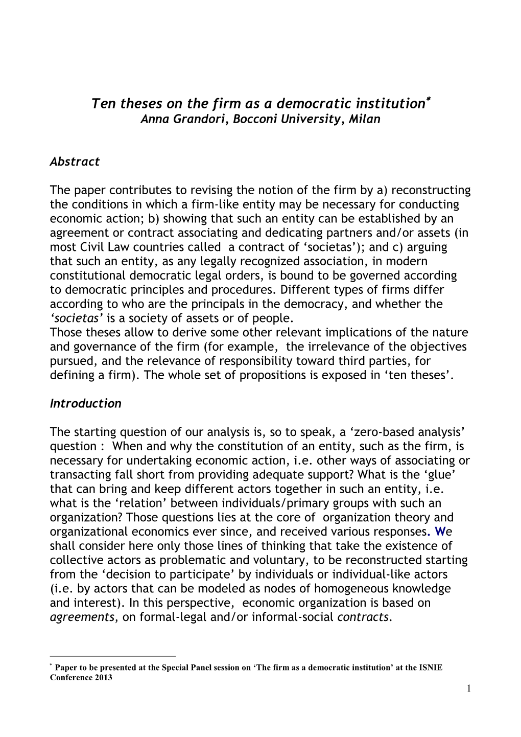 Ten Theses on the Firm As a Democratic Institution Anna Grandori, Bocconi University, Milan