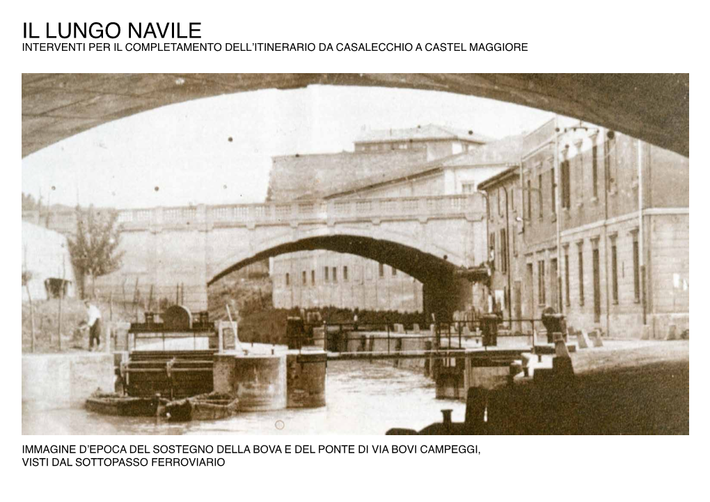 Il Lungo Navile Interventi Per Il Completamento Dell’Itinerario Da Casalecchio a Castel Maggiore