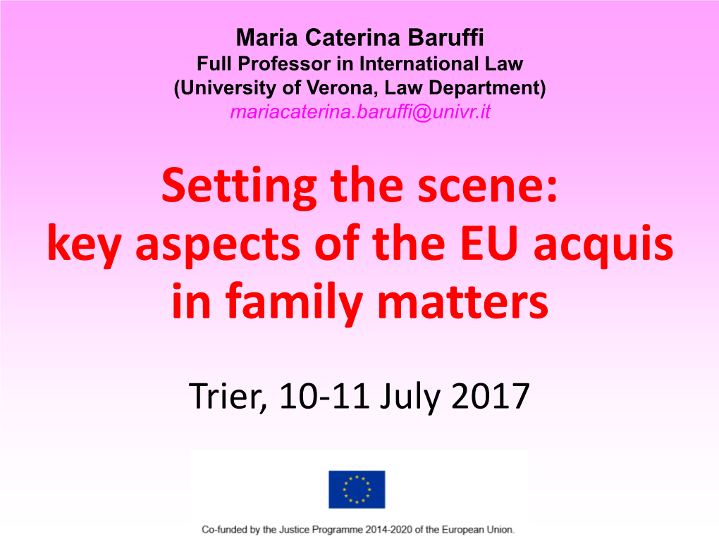 Setting the Scene: Key Aspects of the EU Acquis in Family Matters