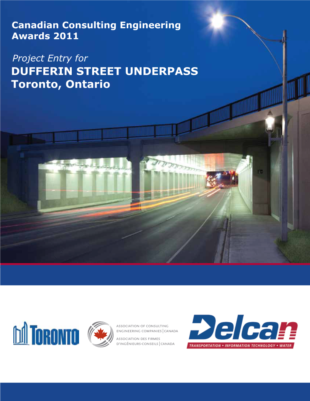 DUFFERIN STREET UNDERPASS Toronto, Ontario