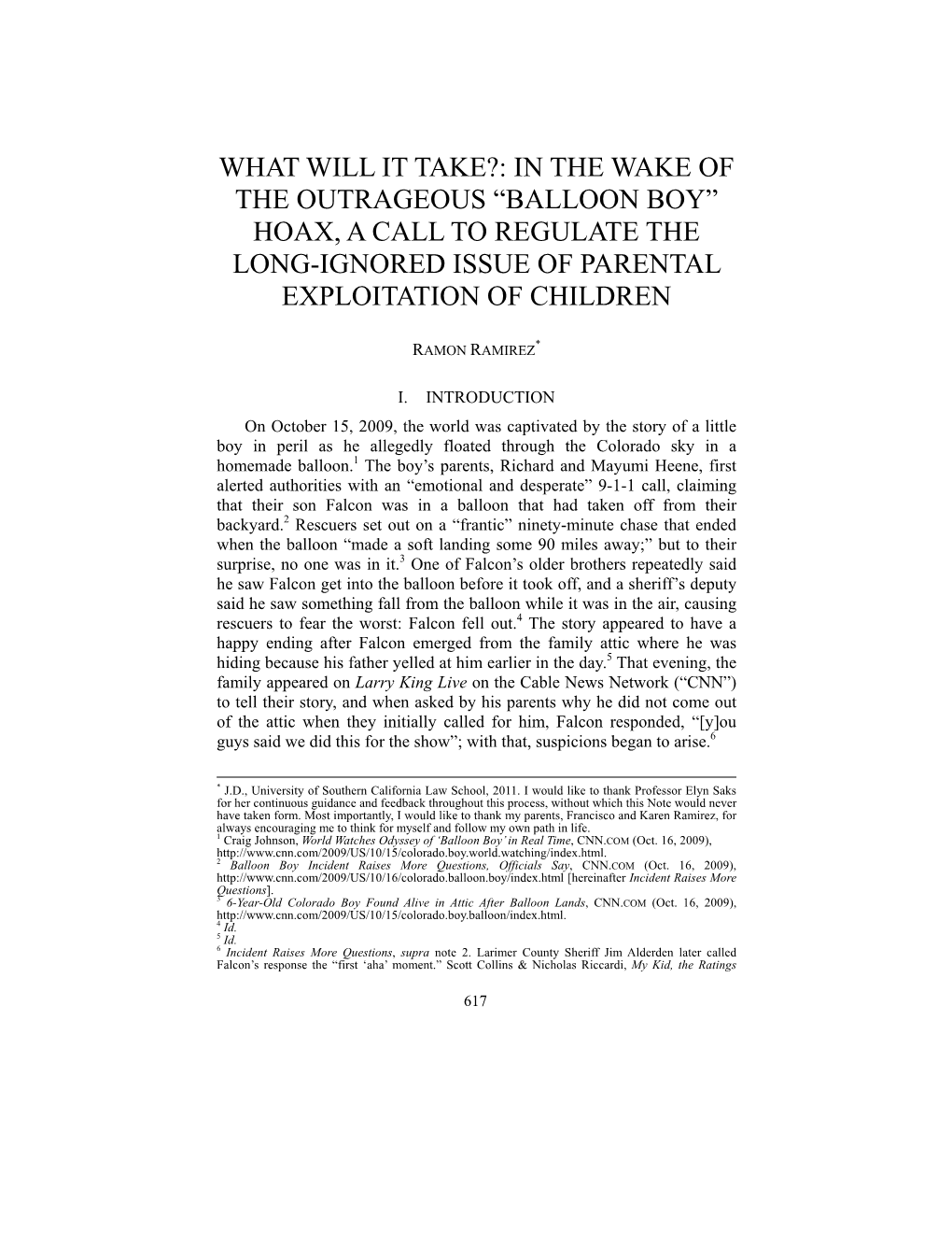 Balloon Boy” Hoax, a Call to Regulate the Long-Ignored Issue of Parental Exploitation of Children