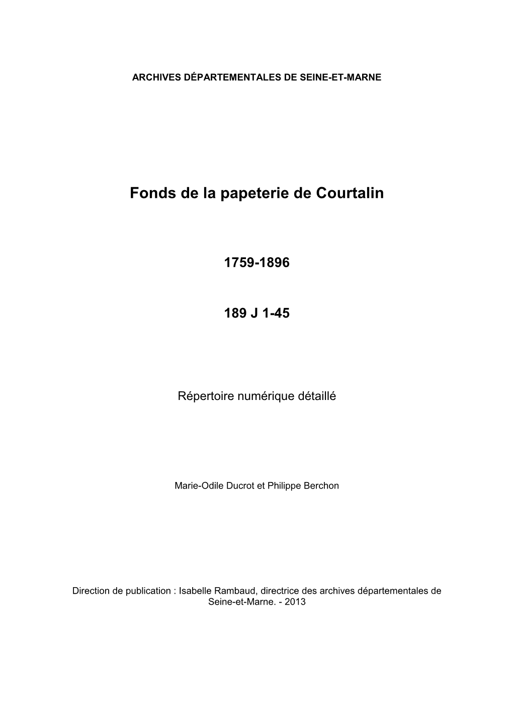 Fonds De La Papeterie De Courtalin