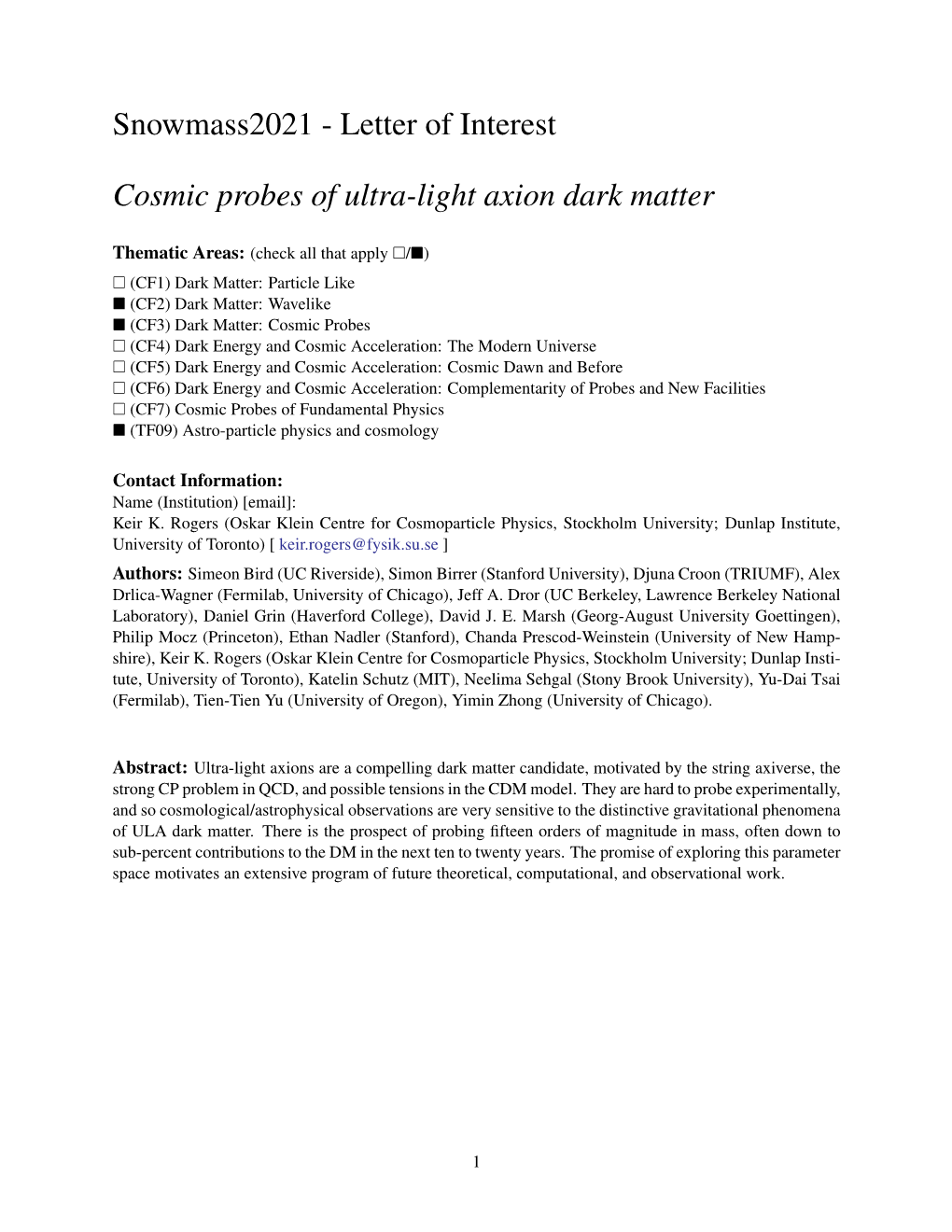 Letter of Interest Cosmic Probes of Ultra-Light Axion Dark Matter