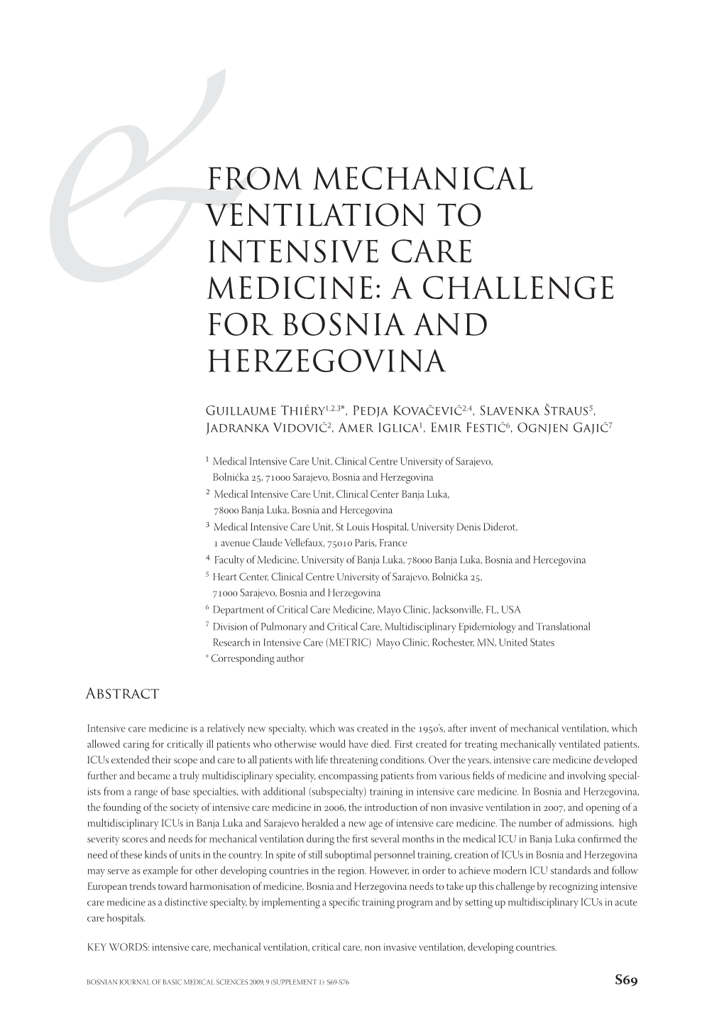 From Mechanical Ventilation to Intensive Care Medicine: a Challenge &For Bosnia and Herzegovina