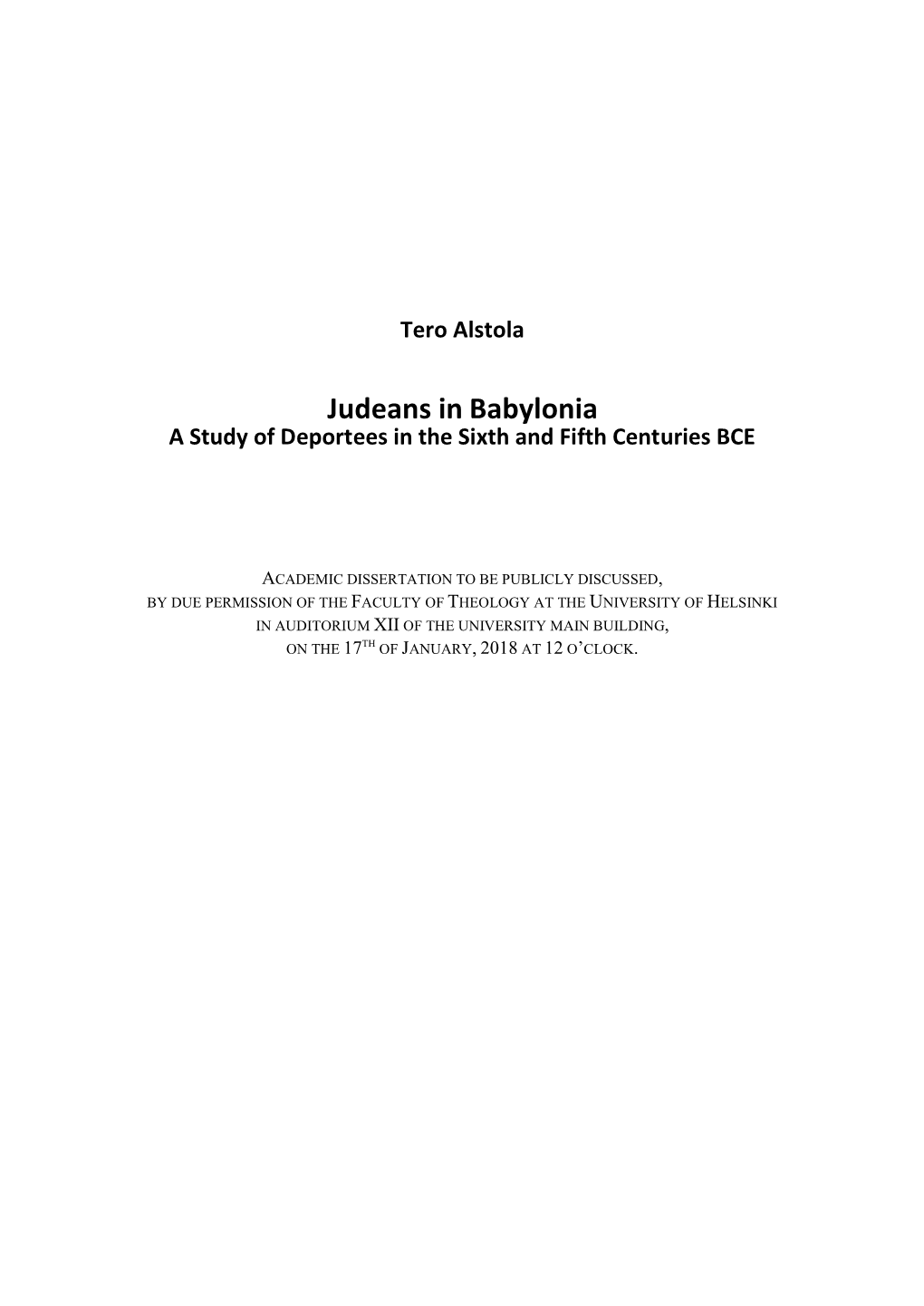 Judeans in Babylonia a Study of Deportees in the Sixth and Fifth Centuries BCE