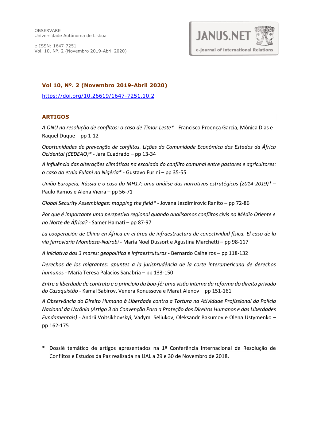 A ONU Na Resolução De Conflitos: O Caso De Timor-Leste* - Francisco Proença Garcia, Mónica Dias E Raquel Duque – Pp 1-12 Oportunidades De Prevenção De Conflitos