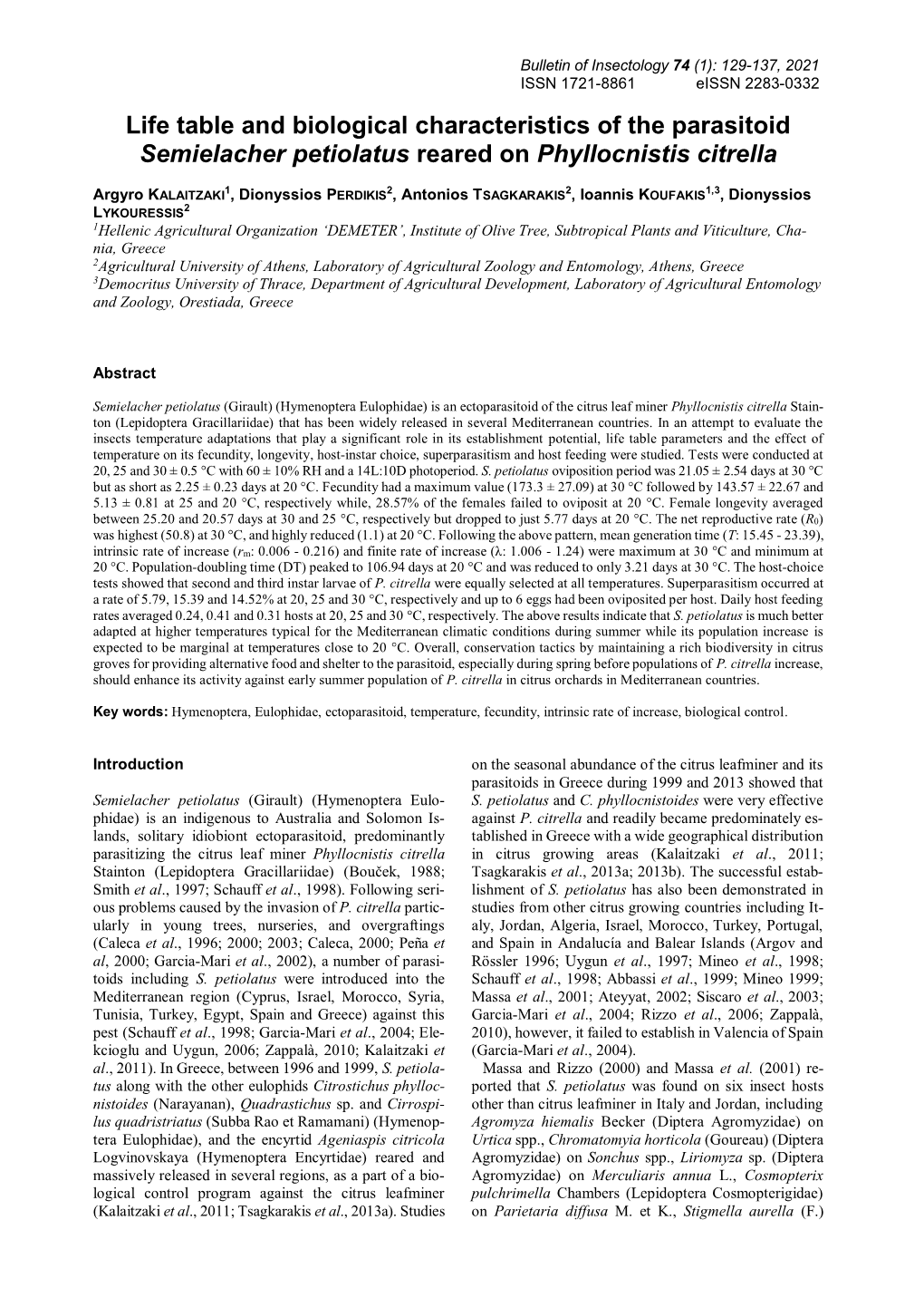 Life Table and Biological Characteristics of the Parasitoid Semielacher Petiolatus Reared on Phyllocnistis Citrella
