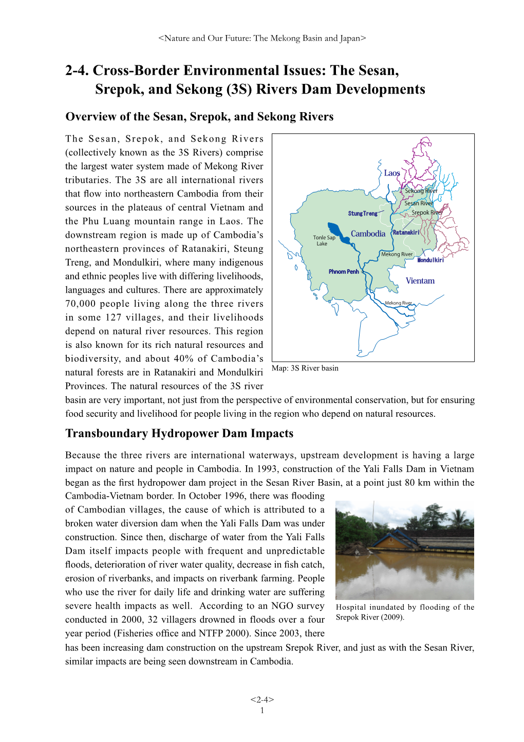 The Sesan, Srepok, and Sekong (3S) Rivers Dam Developments