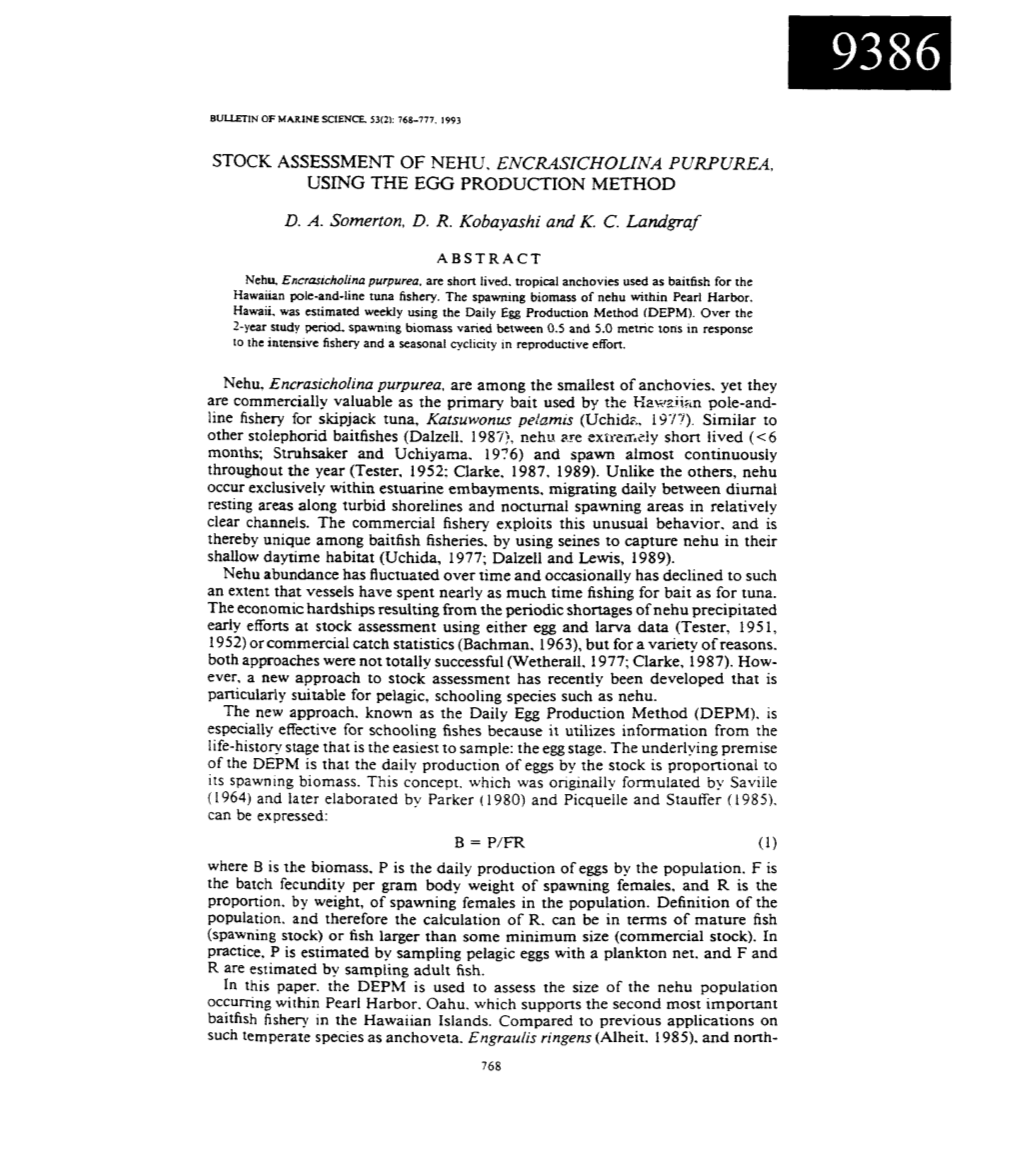 Stock Assessment of Nehu, Encrasicholina Purpurea, Using the Egg Production Method