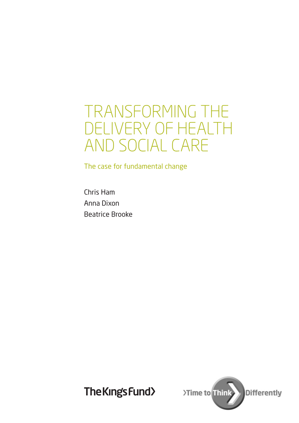 Transforming the Delivery of Health and Social Care