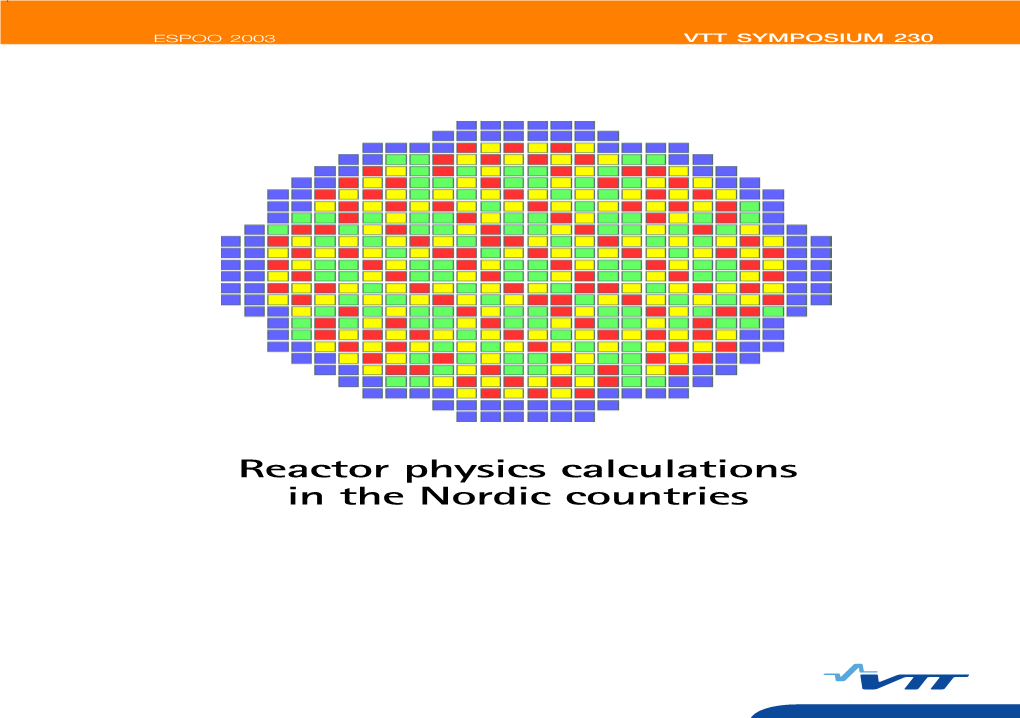 Reactor Physics Calculations in the Nordic Countries