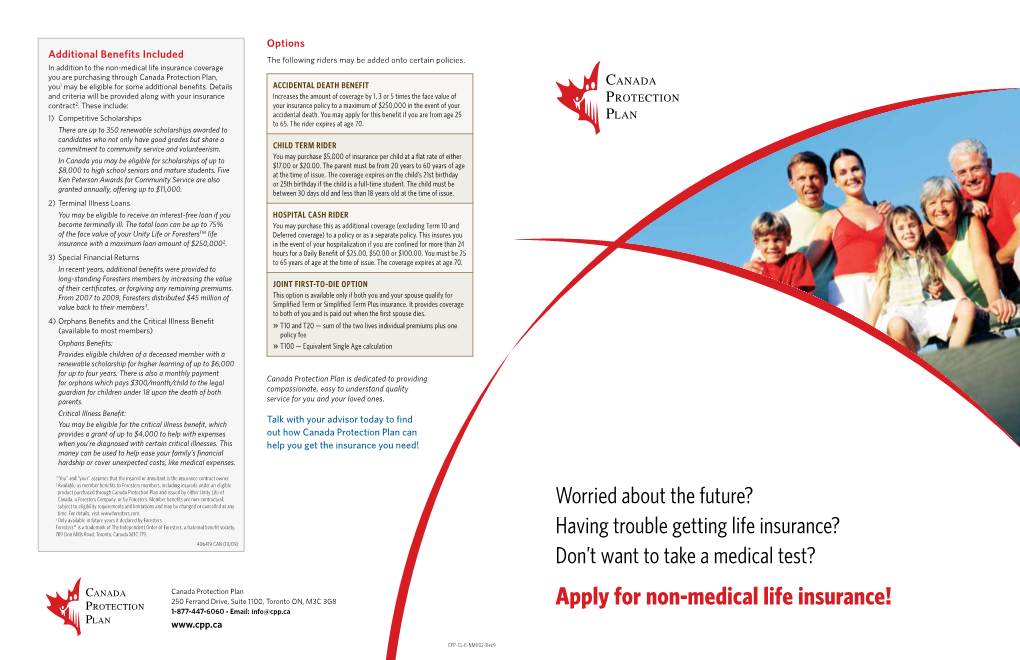 Apply for Non-Medical Life Insurance! 1-877-447-6060 • Email: Info@Cpp.Ca