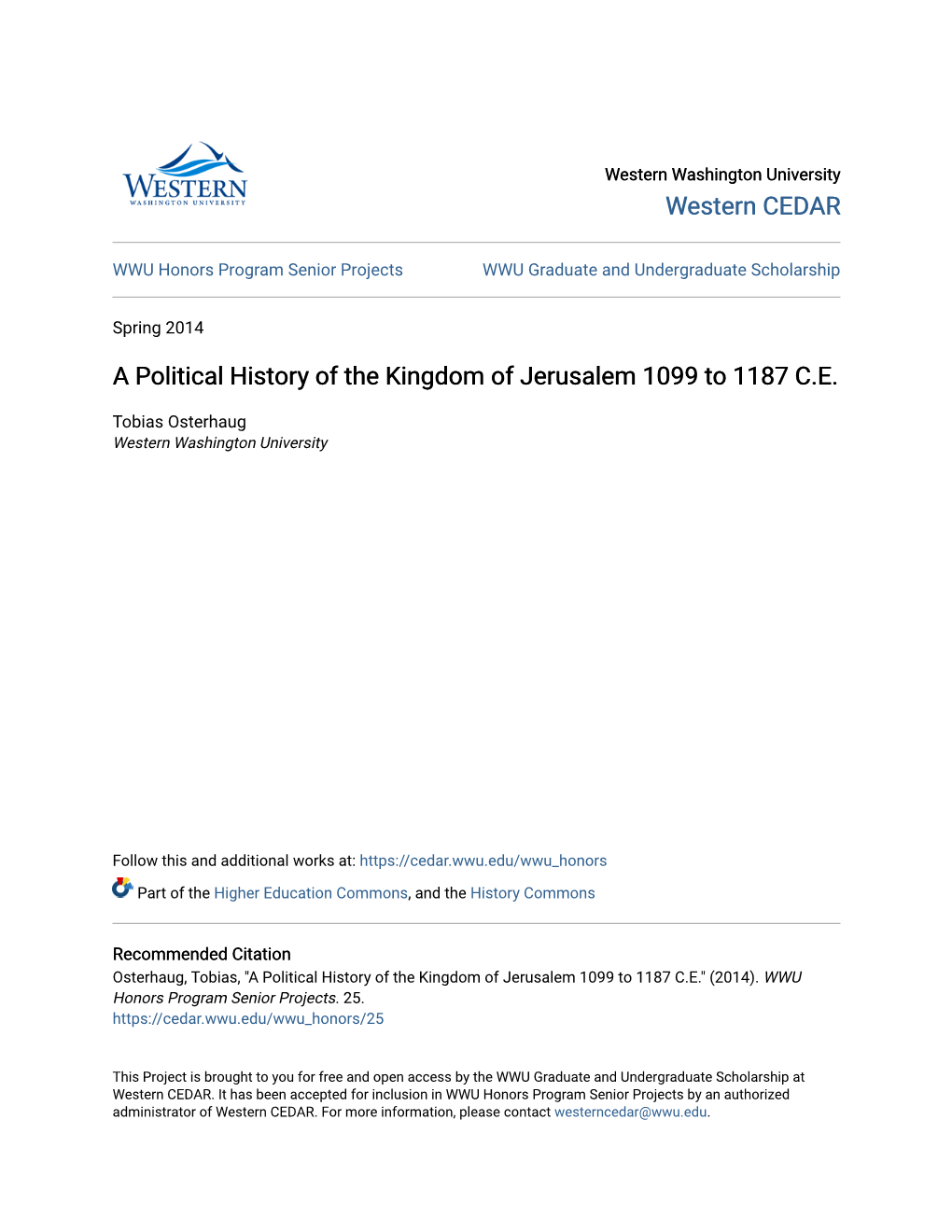 A Political History of the Kingdom of Jerusalem 1099 to 1187 C.E