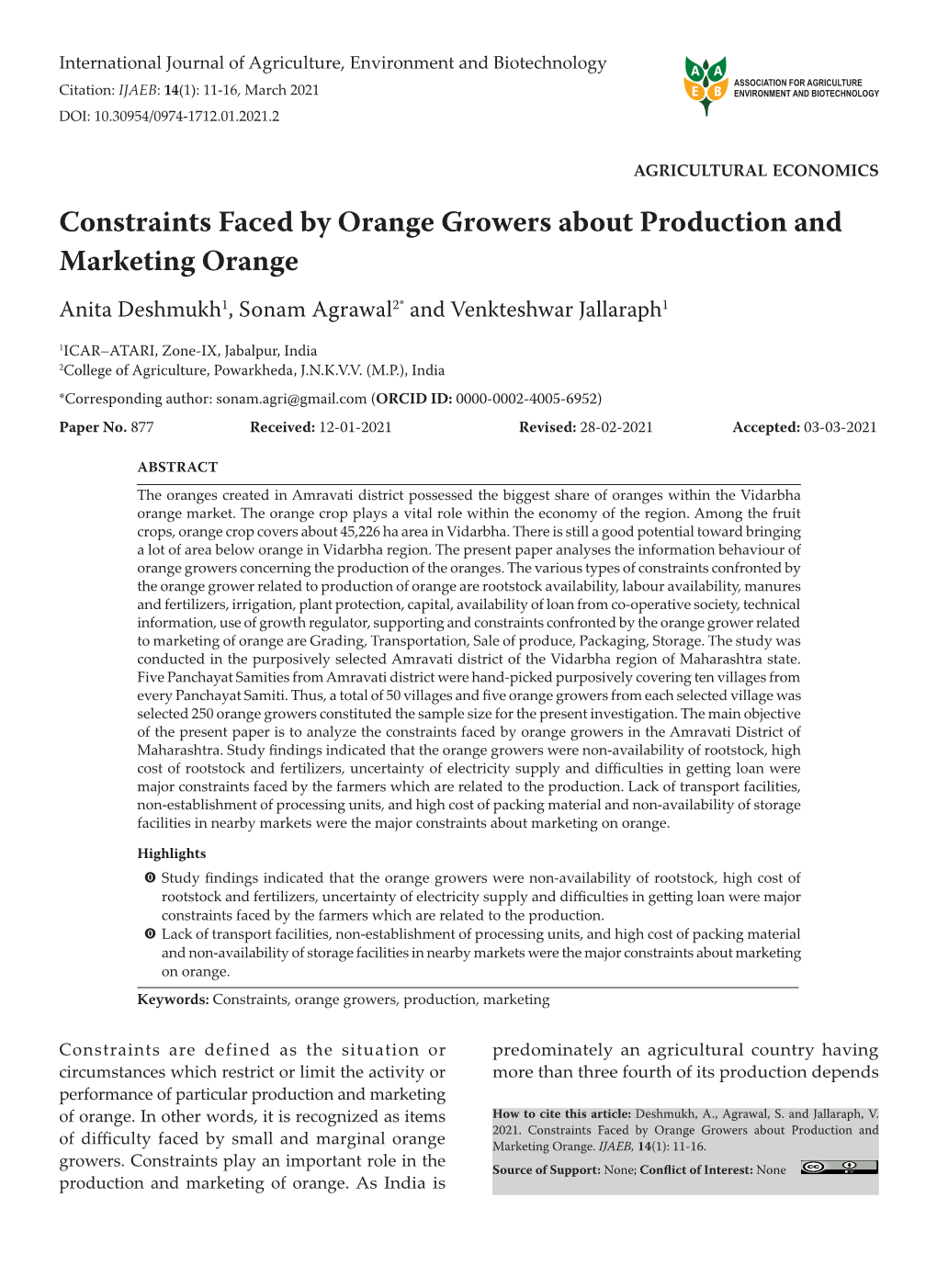 Constraints Faced by Orange Growers About Production and Marketing Orange Anita Deshmukh1, Sonam Agrawal2* and Venkteshwar Jallaraph1