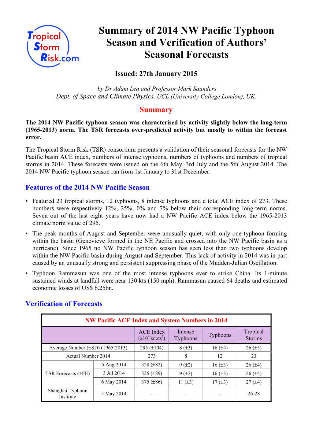 Summary of 2014 NW Pacific Typhoon Season and Verification of Authors’ Seasonal Forecasts