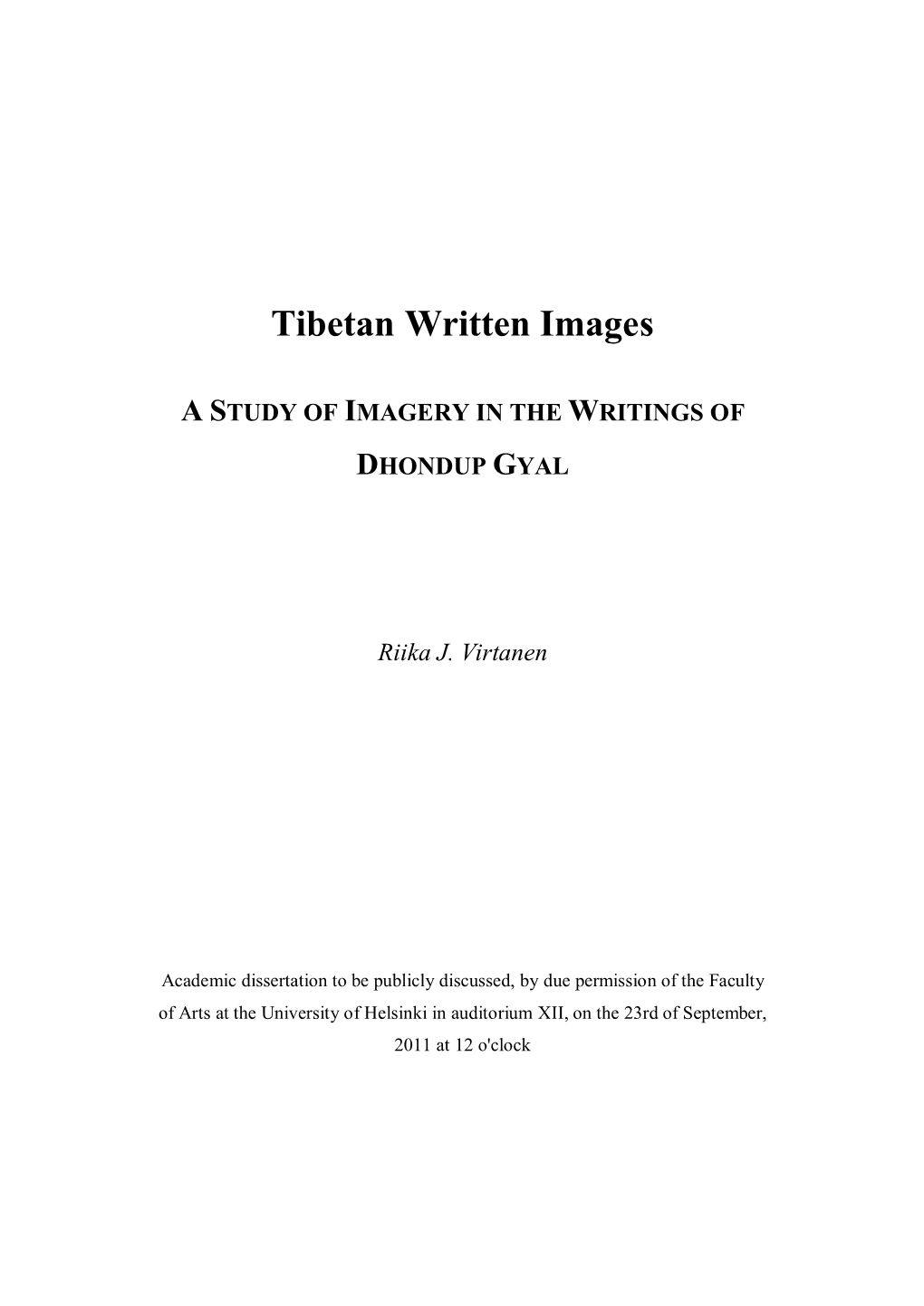 Tibetan Written Images : a Study of Imagery in the Writings of Dhondup