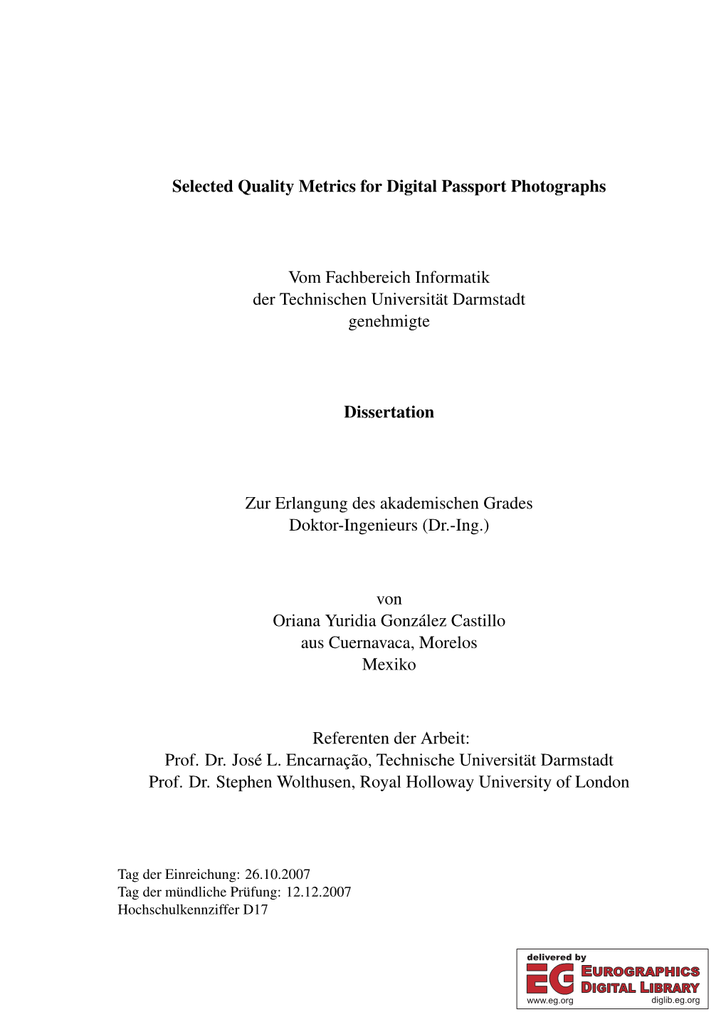 Selected Quality Metrics for Digital Passport Photographs Vom