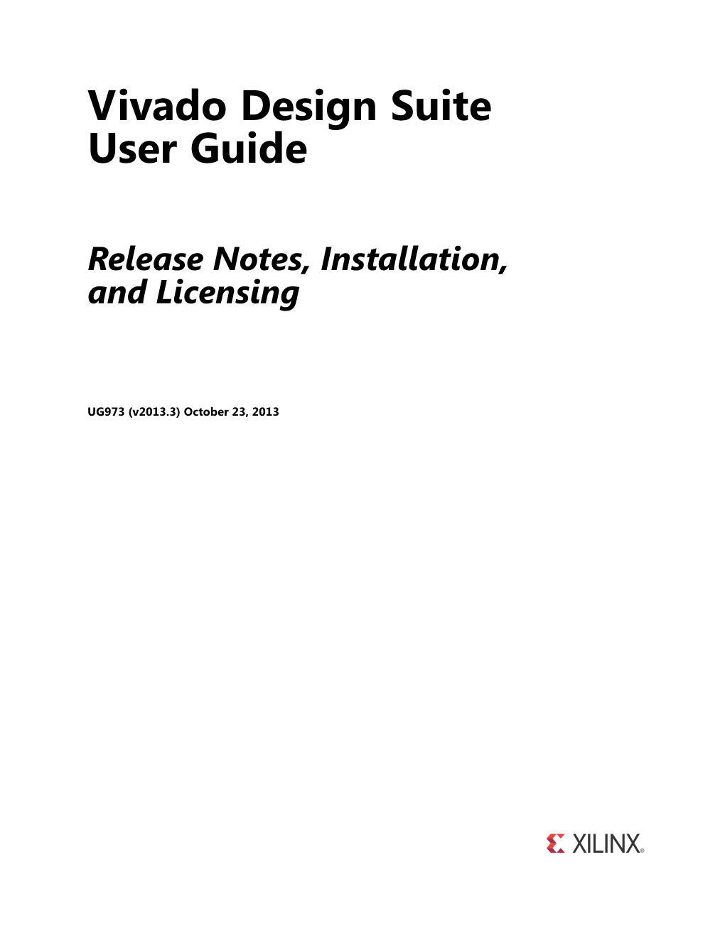 Xilinx Vivado Design Suite User Guide: Release Notes, Installation, And