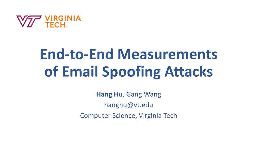 End-To-End Measurements of Email Spoofing Attacks
