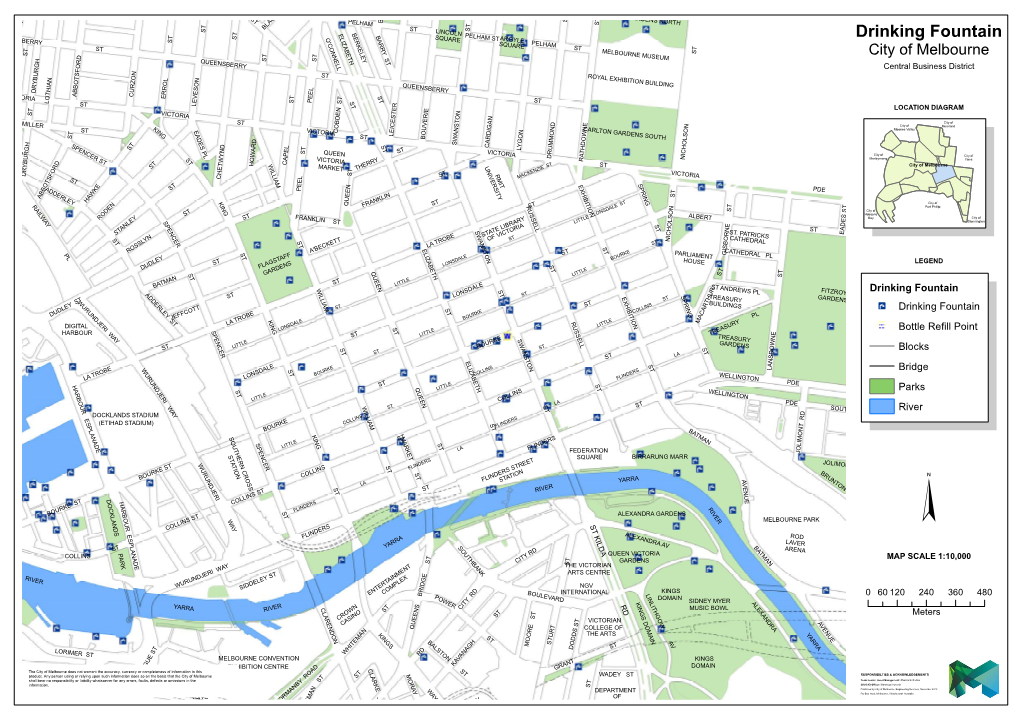 Drinking Fountain SQUARE PELHAM ST ST MELBOURNE MUSEUM ST ST City of Melbourne QUEENSBERRY ST ST Central Business District ST ROYAL EXHIBITION BUILDING QUEENSBERRY