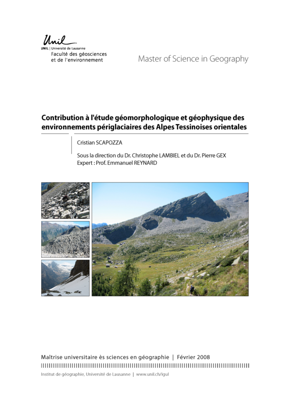 Contribution À L'étude Géomophologique Et Géophysique Des Environnements Périglaciaires Des Alpes Tessinoises Orientales