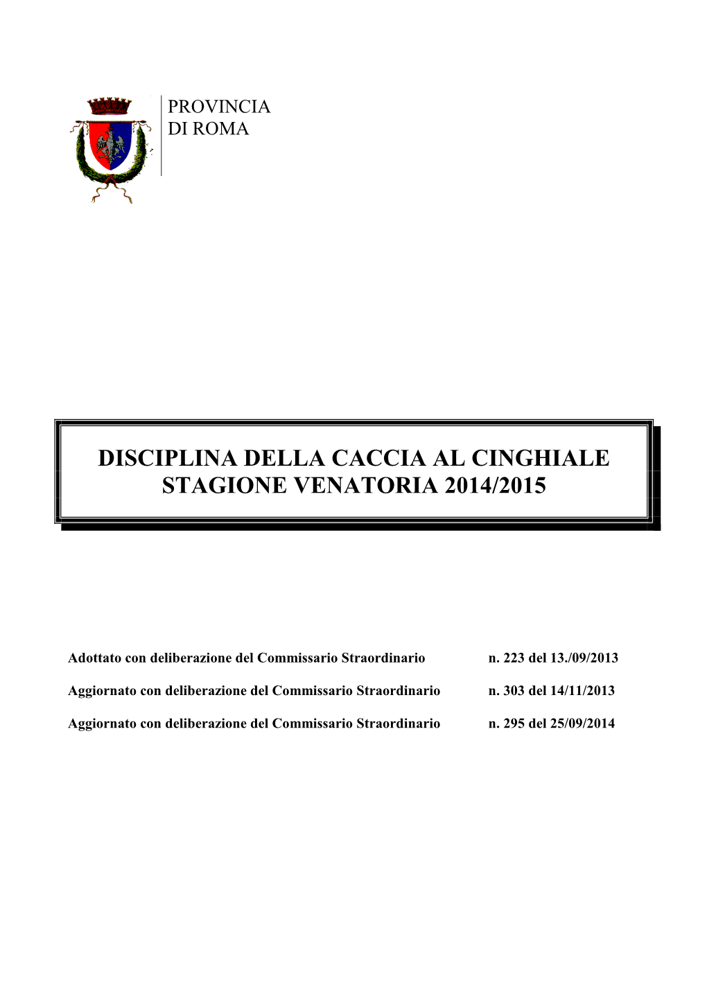 Disciplinare Caccia Al Cinghiale