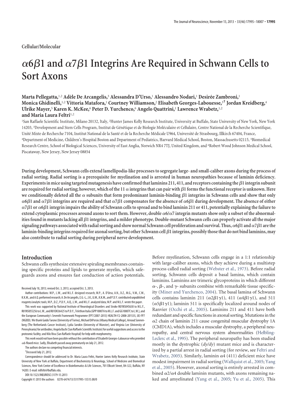 Ɑ6ß1 Andɑ7ß1 Integrins Are Required in Schwann Cells to Sort