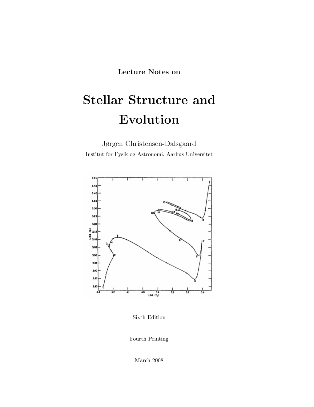 Stellar Structure and Evolution